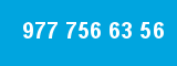 977 756 63 56